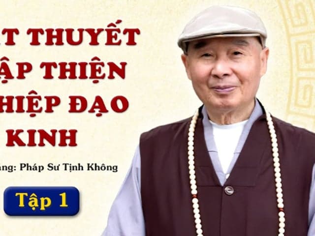 Thập Thiện Nghiệp Đạo - Tập 1
